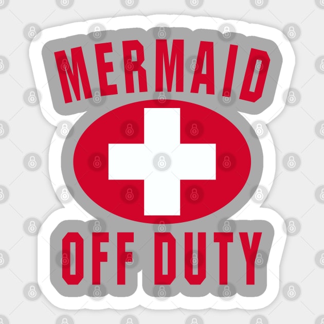 Mermaid Off Duty Red Sticker by DavesTees